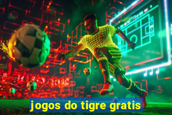 jogos do tigre gratis